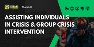 assisting-individuals-in-crisis-and-group-crisis-intervention-training