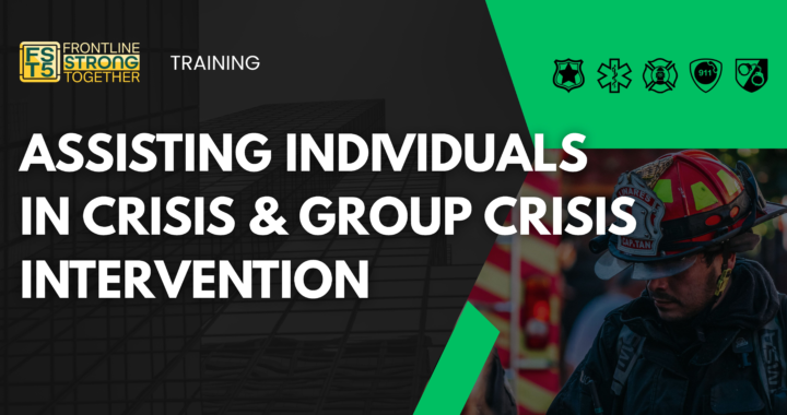 assisting-individuals-in-crisis-and-group-crisis-intervention-training